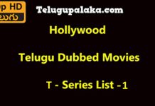 Hollywood Telugu Dubbed Movies T- Series List -1 Hollywood Telugu Dubbed Movies T- Series List -1