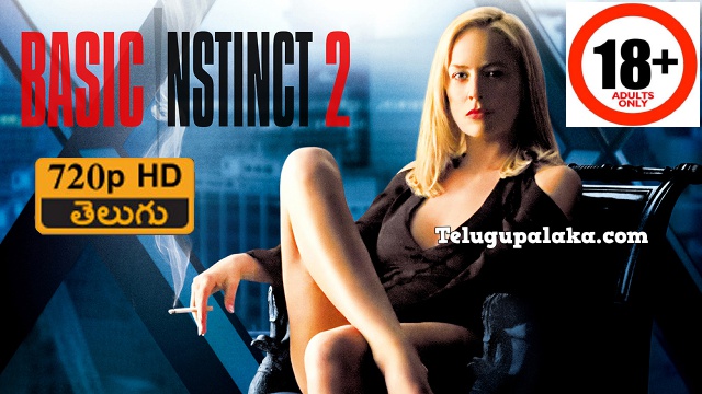 Basic Instinct 2 (2006) Telugu Dubbed Movie Basic Instinct 2 (2006) Telugu Dubbed Movie