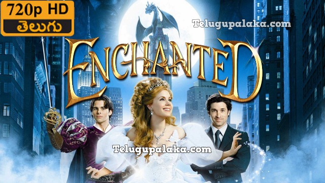 Enchanted (2007) Telugu Dubbed Movie Enchanted (2007) Telugu Dubbed Movie