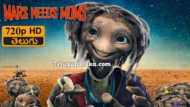 Mars Needs Moms (2011) Telugu Dubbed Movie Mars Needs Moms (2011) Telugu Dubbed Movie