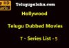 Hollywood Telugu Dubbed Movies T- Series List -5 Telugu Dubbed Movies T-Series List-5
