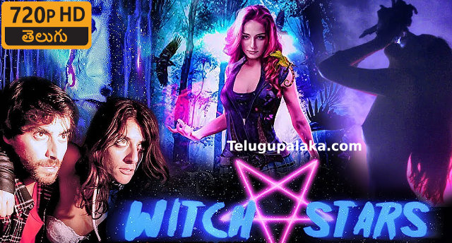 WitchStars (2018) Telugu Dubbed Movie WitchStars (2018) Telugu Dubbed Movie