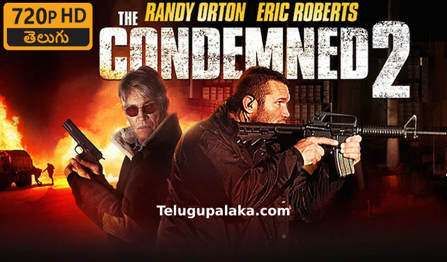 The Condemned 2 (2015) Telugu Dubbed Movie The Condemned 2 (2015) Telugu Dubbed Movie