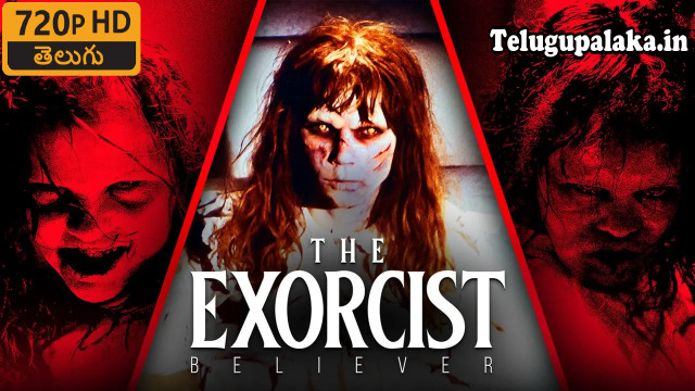 The Exorcist Believer (2023) Telugu Dubbed Movie The Exorcist Believer (2023) Telugu Dubbed Movie