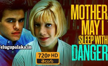 Mother, May I Sleep with Danger (1996) 720p BDRip Multi Audio Telugu Dubbed Movie Mother, May I Sleep with Danger (1996) Telugu Dubbed Movie